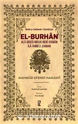 El-Burhan: Ala Bekai Mülki Benî Osman İla Âhiri'z-Zaman (Ciltli)