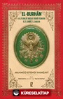 El-Burhan: Ala Bekai Mülki Benî Osman İla Âhiri'z-Zaman (Ciltli)