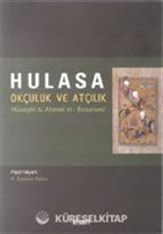 Hulasa Okçuluk ve Atçılık