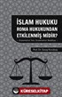 İslam Hukuku Roma Hukukundan Etkilenmiş midir?