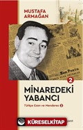 Minaredeki Yabancı / Türkçe Ezan ve Menderes 2