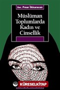 Müslüman Toplumlarda Kadın ve Cinsellik