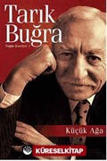 Küçük Ağa / Toplu Eserleri 1