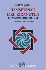 Hamşetsnak Lizu Kidanutun (Hemşince Dil Bilgisi)