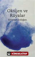 Oksijen ve Rüyalar