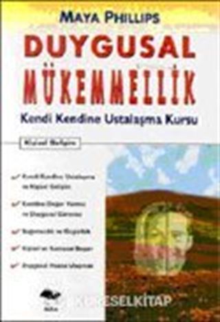 Duygusal Mükemmelik Kendi Kendine Ustalaşma Kursu