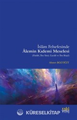 İslam Felsefesinde Alemin Kıdemi Meselesi