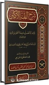 Şerhu Fıkhul Ekber Arapça (Tahkikli Yeni Dizgi Ciltli)