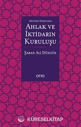 Maturidi Düşüncede Ahlak ve İktidarın Kuruluşu