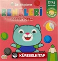 İlk Kitaplarım Renkleri Öğreniyorum