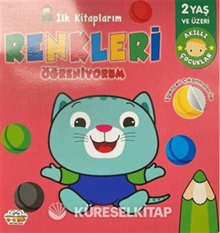 İlk Kitaplarım Renkleri Öğreniyorum