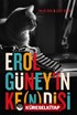 Erol Güney'in Ke (n)disi