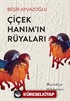 Çiçek Hanım'ın Rüyaları