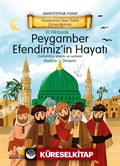 10 Hikayede Peygamber Efendimiz'in (s.a.v) Hayatı Medine Dönemi