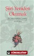 Şiiri Yeniden Okumak (Bir Yapıçözümleme Girişimi)