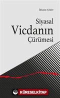 Siyasal Vicdanın Çürümesi