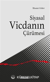 Siyasal Vicdanın Çürümesi