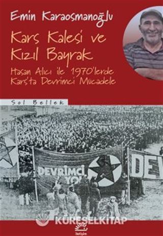 Kars Kalesi ve Kızıl Bayrak