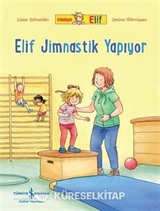 Arkadaşım Elif - Elif Jimnastik Yapıyor