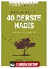 Sorularla 40 Derste Hadis / Sana Emanet