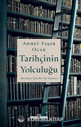 Tarihçinin Yolculuğu