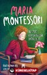 Maria Montessori / Haydi Kurtaralım Dünyayı 3