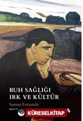 Ruh Sağlığı Irk ve Kültür