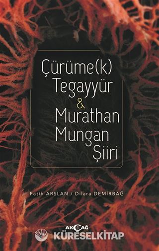 Çürüme(k) Tegayyür