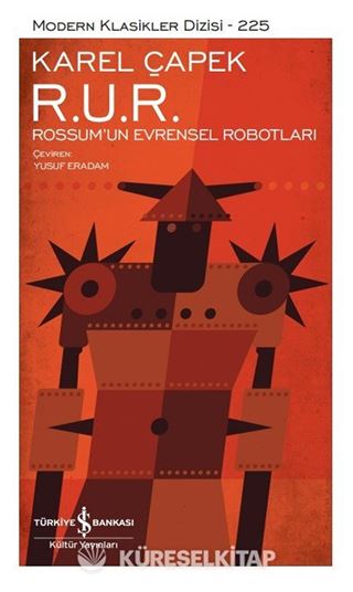 R. U. R. Rossum'un Evrensel Robotları (Karton Kapak)