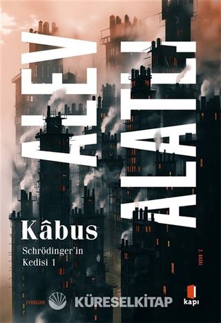 Kabus / Schrödinger'in Kedisi 1