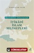 Rüstemîler Döneminde İtikadî İslam Mezhepleri