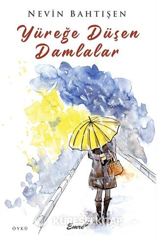 Yüreğe Düşen Damlalar