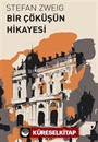 Bir Çöküşün Hikayesi