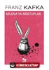 Milena'ya Mektuplar