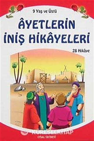 Ayetlerin İniş Hikayeleri (Küçük Boy)