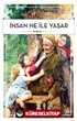 İnsan Ne İle Yaşar