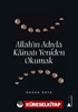 Allah'ın Adıyla Kainatı Yeniden Okumak