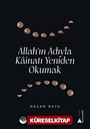 Allah'ın Adıyla Kainatı Yeniden Okumak