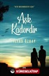 Aşk Kaderdir