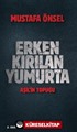 Erken Kırılan Yumurta