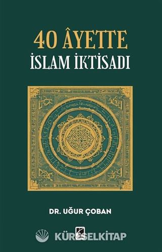 40 Âyette İslam İktisadı