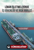 Liman İşletmelerinde İş Güvenliği ve Risk Analizi