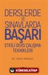 Derslerde ve Sınavlarda Başarı - Gençlerde Teknoloji ve Madde Bağımlılığı