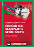 Azerbaycan'da Kızıl Kırgın Kurbanı Bir Çift: Ümmügülsüm Sadıkzade ve Seyid Hüseyin
