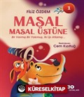 Masal Masal Üstüne 1 / Bir Varmış Bir Yokmuş, İki İp Atlamış