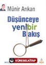 Düşünceye Yenibir Bakış