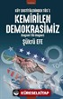 Köy Enstitülerinden Tös'e Kemirilen Demokrasimiz