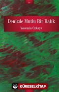 Denizde Mutlu Bir Balık