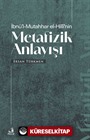 İbnü'l-Mutahhar El-Hillî'nin Metafizik Anlayışı