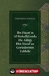 İbn Hazm'ın 'el-Muhalla'sında Ele Aldığı Ebû Yûsuf'un Görüşlerinin Tahkiki